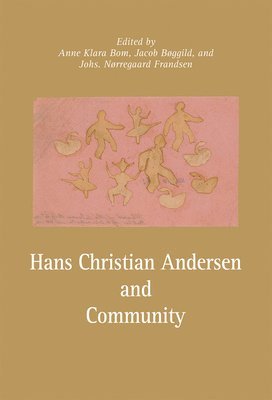 bokomslag Hans Christian Andersen and Community