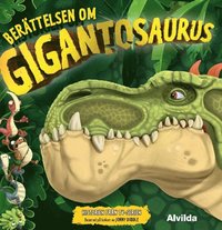 bokomslag Berättelsen om Gigantosaurus