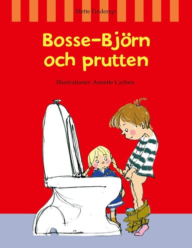 Mette Finderup - Bosse-Björn och prutten, Inbunden