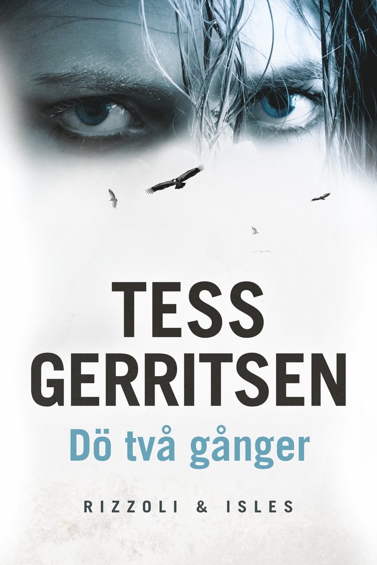 Tess Gerritsen - Dö två gånger, Häftad
