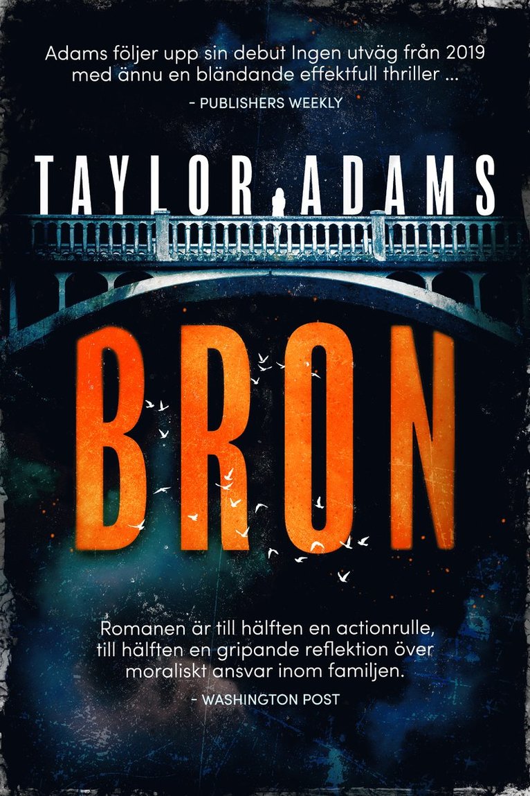 Taylor Adams - Bron, Häftad