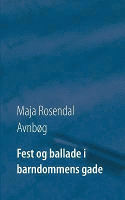 Fest og ballade i barndommens gade 1