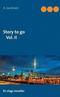 bokomslag Story to go Vol. II