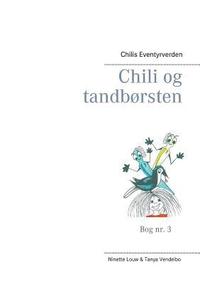 bokomslag Chili og tandbørsten