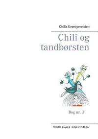 bokomslag Chili og tandbrsten