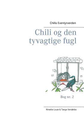 bokomslag Chili og den tyvagtige fugl