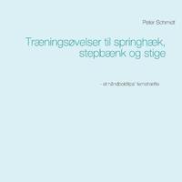 bokomslag Træningsøvelser til springhæk, stepbænk og stige