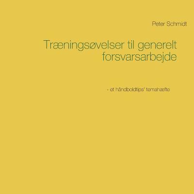 Traeningsovelser til generelt forsvarsarbejde 1