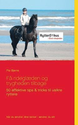 Pia Bjerre - Få rideglæden og trygheden tilbage, Häftad