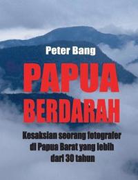 bokomslag Papua Berdarah