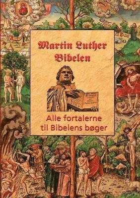 bokomslag Martin Luther - Fortalerne til Bibelen