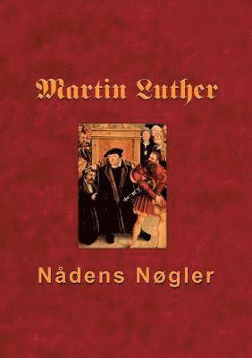 Finn B Andersen, Finn B. Andersen - Martin Luther - Nådens Nøgler, Häftad