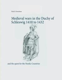 bokomslag Medieval wars in the Duchy of Schleswig 1410 to 1432