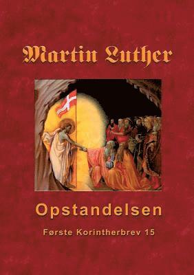 Martin Luther - Opstandelsen 1