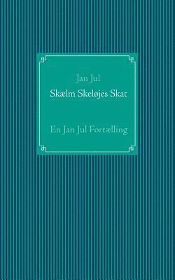 bokomslag Skælm Skeløjes Skat