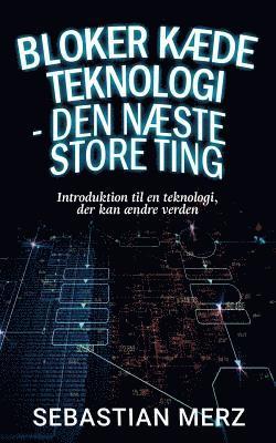 bokomslag Bloker kæde Teknologi - den næste store ting