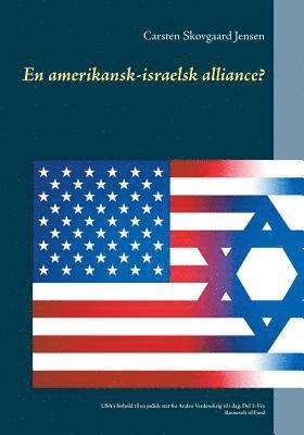 Carsten Skovgaard Jensen - En amerikansk-israelsk alliance?, Häftad