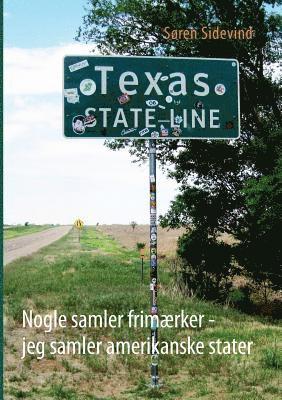 bokomslag Nogle samler frimærker - jeg samler amerikanske stater