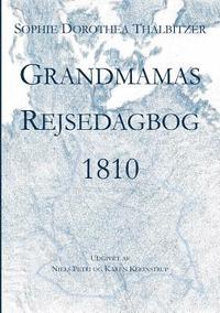 bokomslag Grandmamas Rejsedagbog 1810