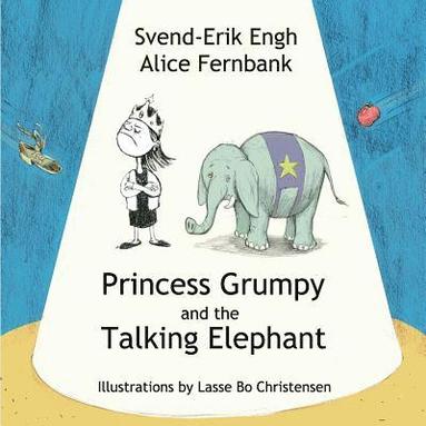 bokomslag Princess Grumpy and the Talking Elephant