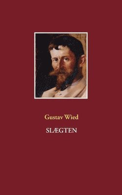 Gustav Wied - Slægten, Häftad