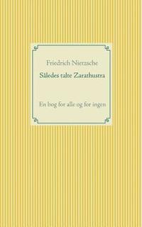 bokomslag Således talte Zarathustra