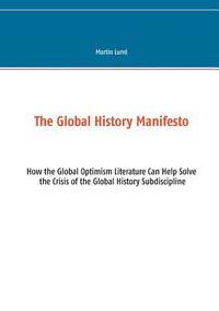 bokomslag The Global History Manifesto