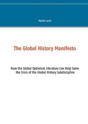 Martin Lund - Global History Manifesto, Häftad