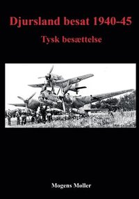 bokomslag Djursland besat 1940-45