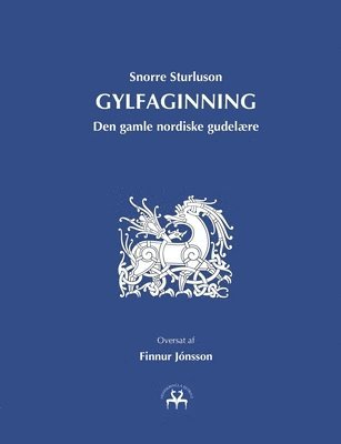 Snorri Sturluson, Carsten Lyngdrup Madsen - Gylfaginning, Häftad