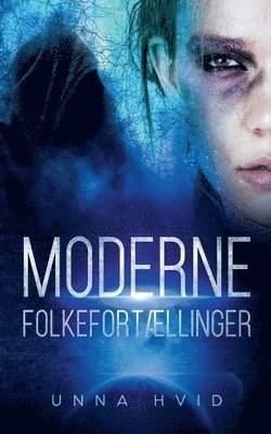 bokomslag Moderne Folkefortællinger
