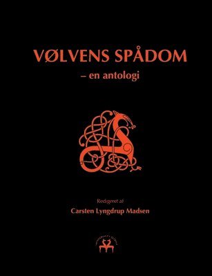 Carsten Lyngdrup Madsen, Heimskringla Reprint - Vølvens Spådom, Häftad