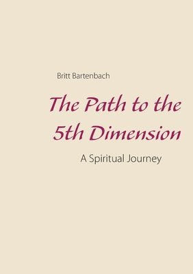 The Path to the 5th Dimension 1