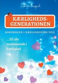 bokomslag Krlighedsgenerationen - Hndbogen i Krlighedens Veje