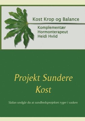 bokomslag Projekt Sundere Kost