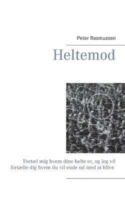 Heltemod 1