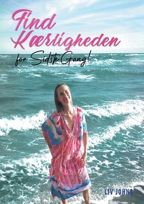 bokomslag Find Kærligheden - for sidste gang
