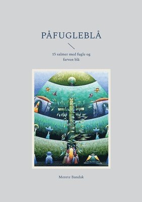 Merete Bandak - Påfugleblå, Häftad