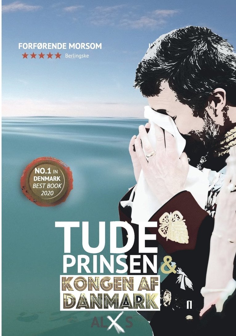 Alx S, ALx S - Tudeprinsen & Kongen af Danmark, Häftad