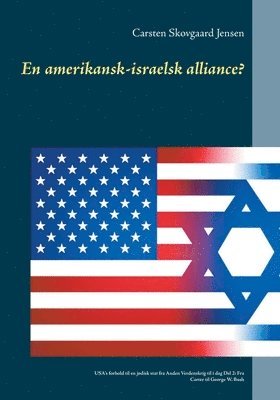 En amerikansk-israelsk alliance?
