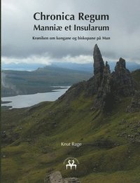 bokomslag Chronica Regum Manni et Insularum