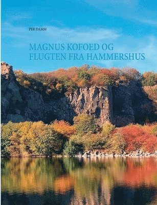 Per Damm - Magnus Kofoed og flugten fra Hammershus, Häftad