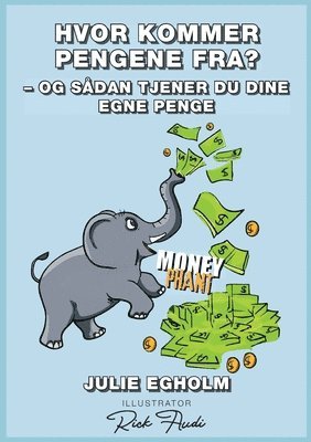 Julie Egholm - Hvor kommer pengene fra?, Häftad