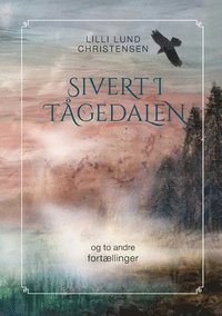 bokomslag Sivert i tågedalen