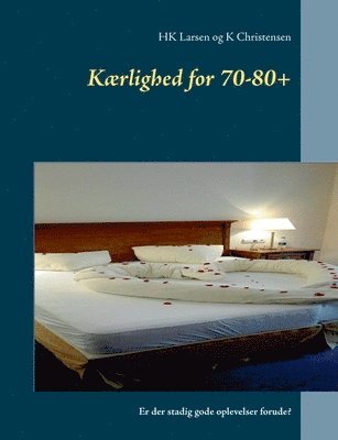bokomslag Kærlighed for 70-80+