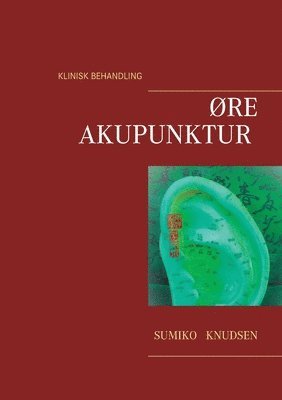 bokomslag Øreakupunktur Klinisk Behandling