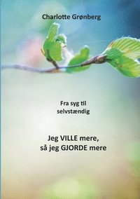 bokomslag Fra syg til selvstændig
