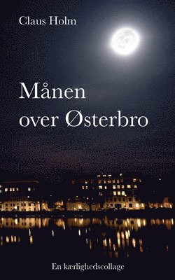 bokomslag Månen over Østerbro