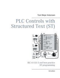 bokomslag PLC Controls with Structured Text (ST), V3 Monochrome