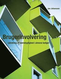 bokomslag Brugerinvolvering - udvikling af bæredygtighed i almene boliger